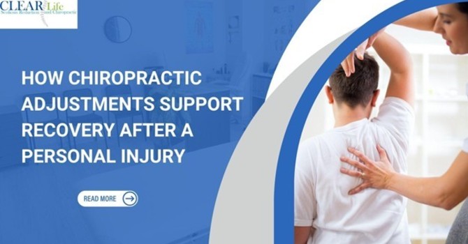 How Chiropractic Adjustments Support Recovery After a Personal Injury